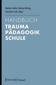 Trauma Pädagogik Schule